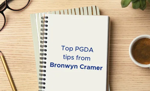 Top PGDA tips from Bronwyn Cramer